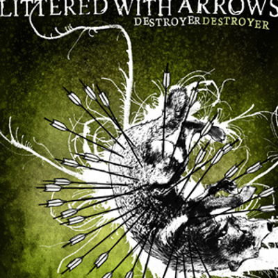 destroyerdestroyer_littered-with-arrows