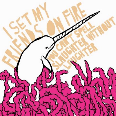 ismfof_you-cant-spell-slaughter-without-laughter